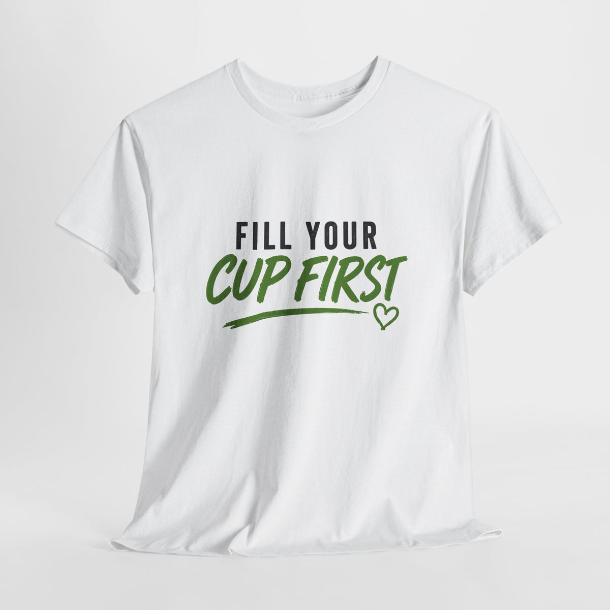 Fill Your Cup First