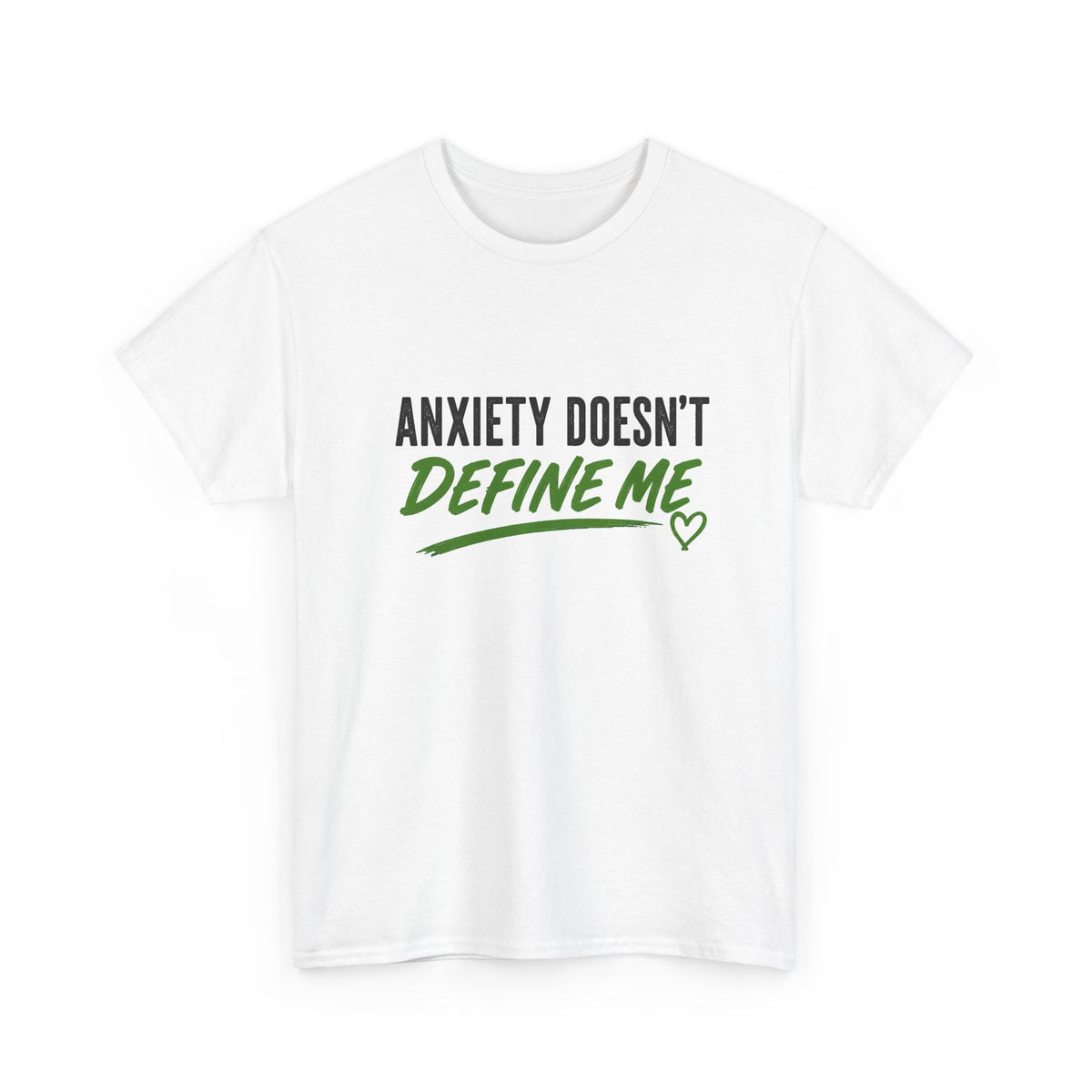 Anxiety Doesn't Define Me