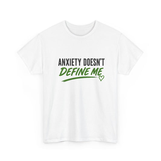 Anxiety Doesn't Define Me