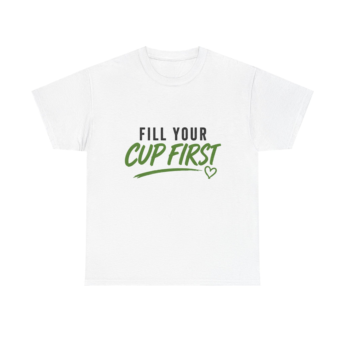 Fill Your Cup First