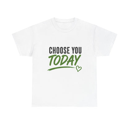 Choose You Today