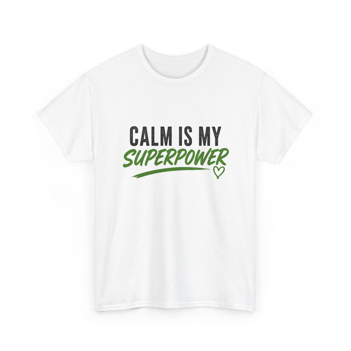 Calm Is My Superpower