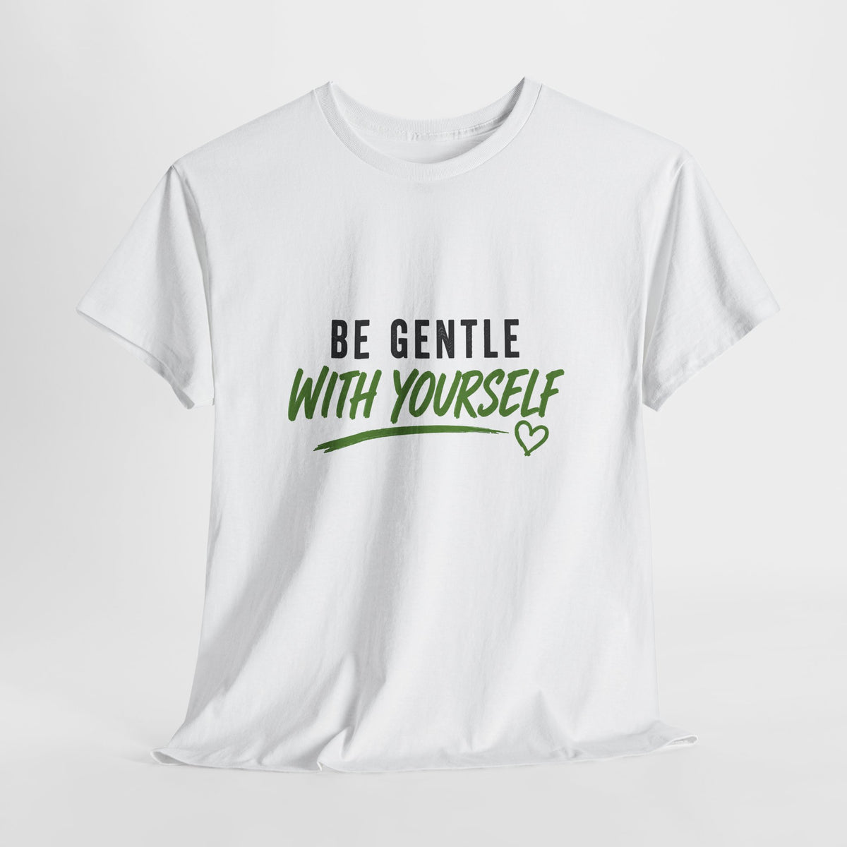 Be Gentle With Yourself