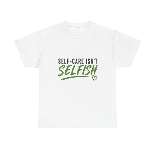 Self-Care Isn't Selfish